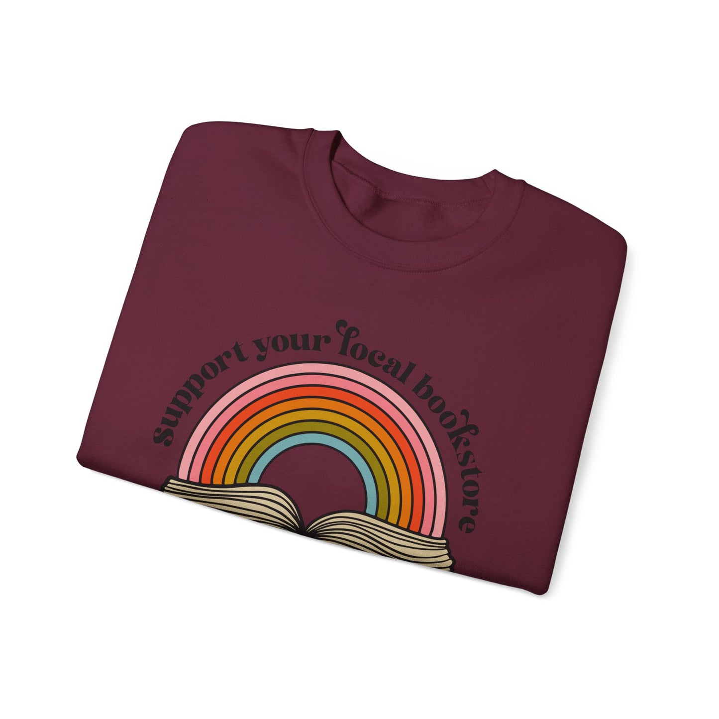 Support Your Local Bookstore Crewneck Sweatshirt