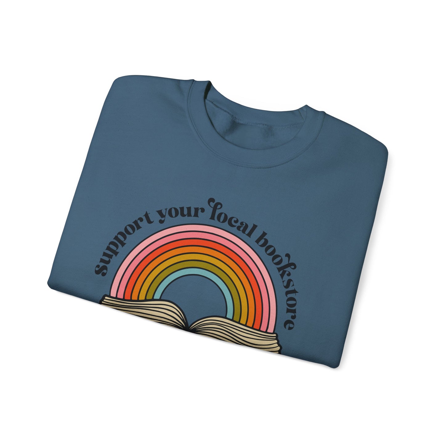 Support Your Local Bookstore Crewneck Sweatshirt