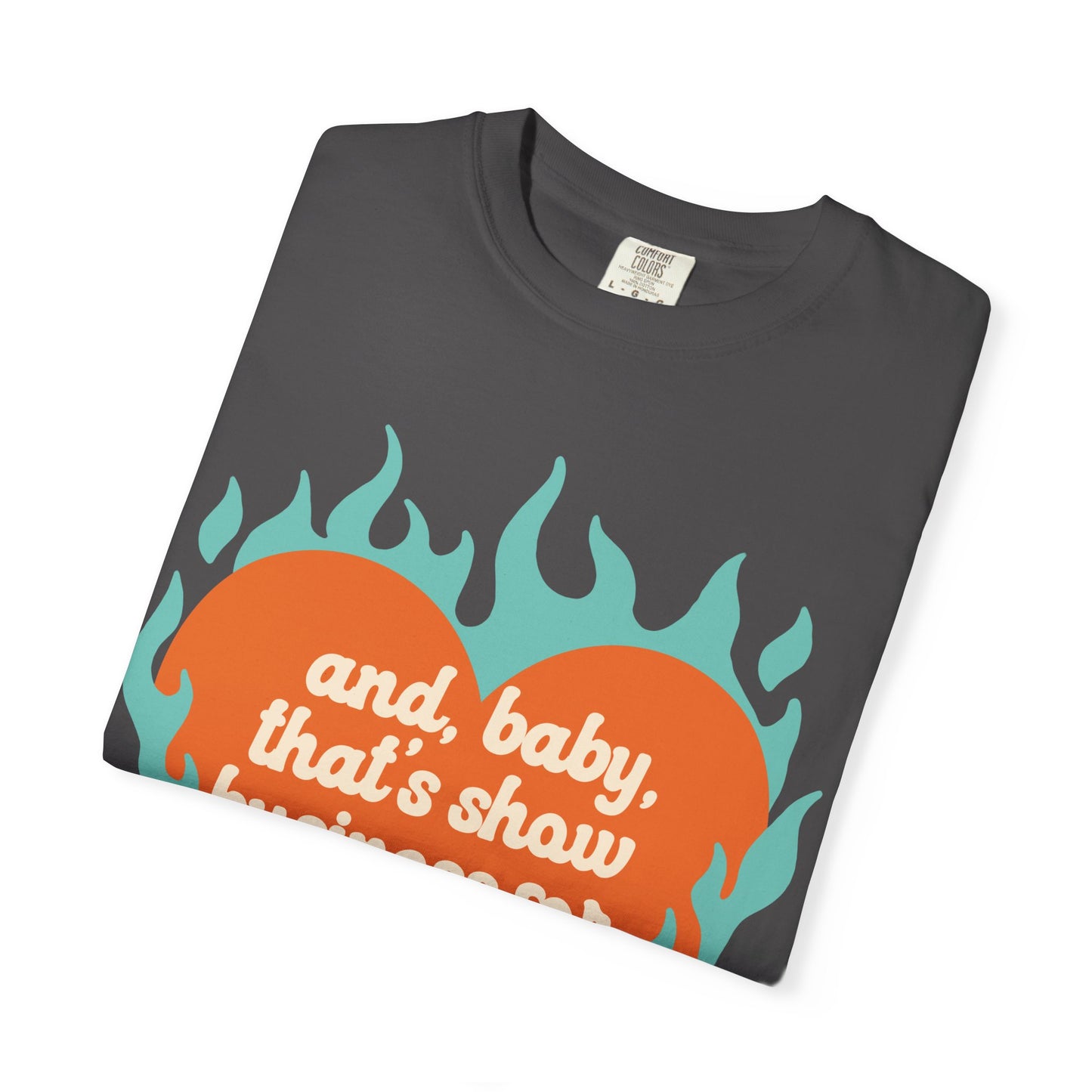 Show Business Comfort Colors T-shirt