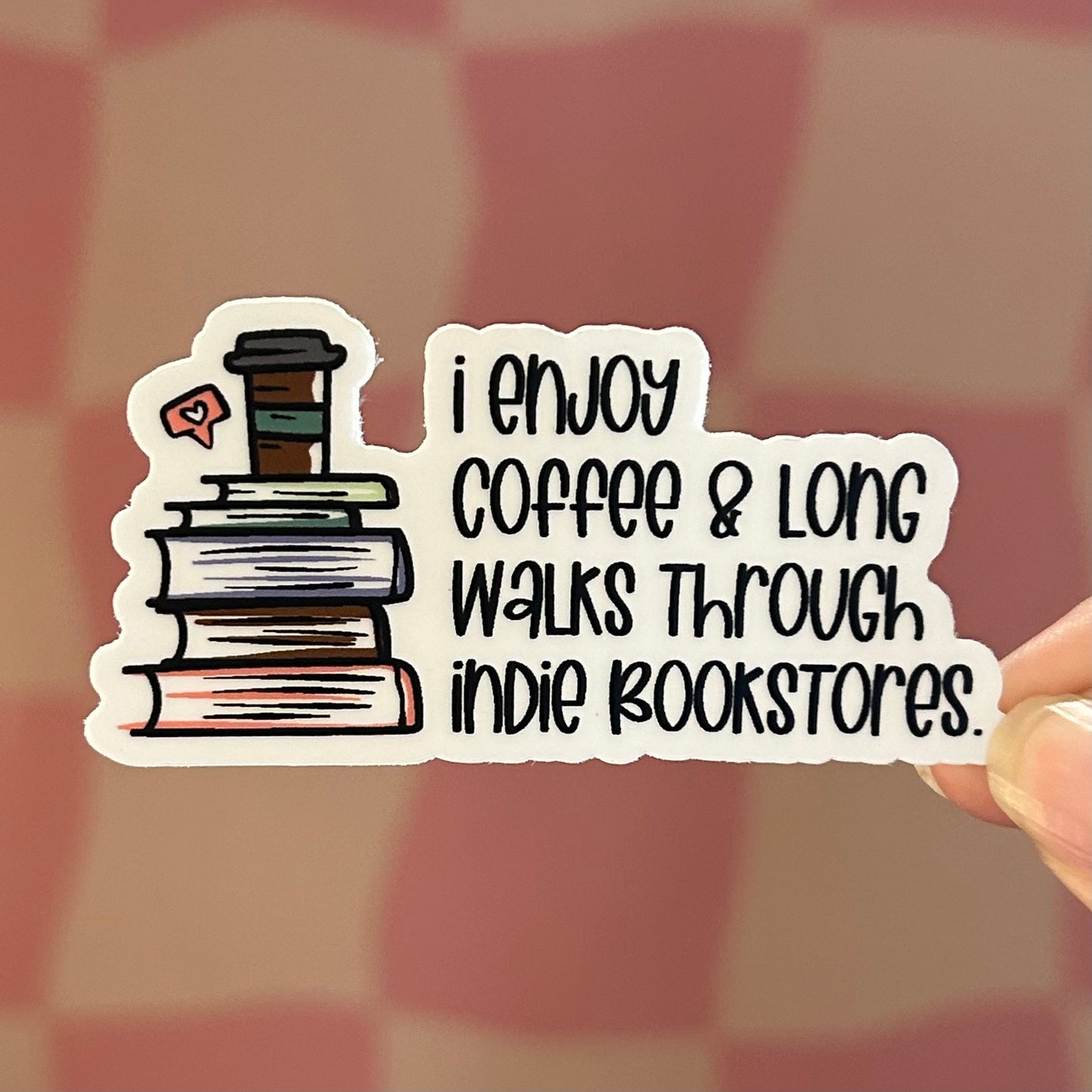 Sticker - Long Walks in Indie Bookstores