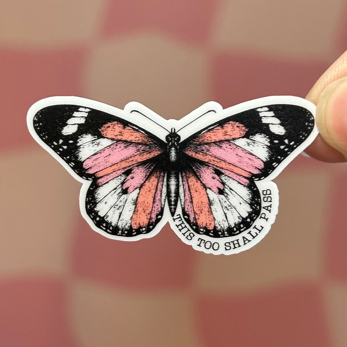 Sticker - This Too Shall Pass Butterfly