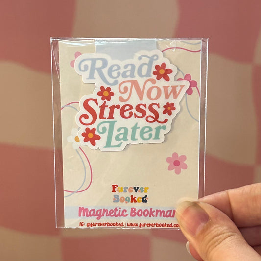 Magnetic Bookmark - Read Now Stress Later