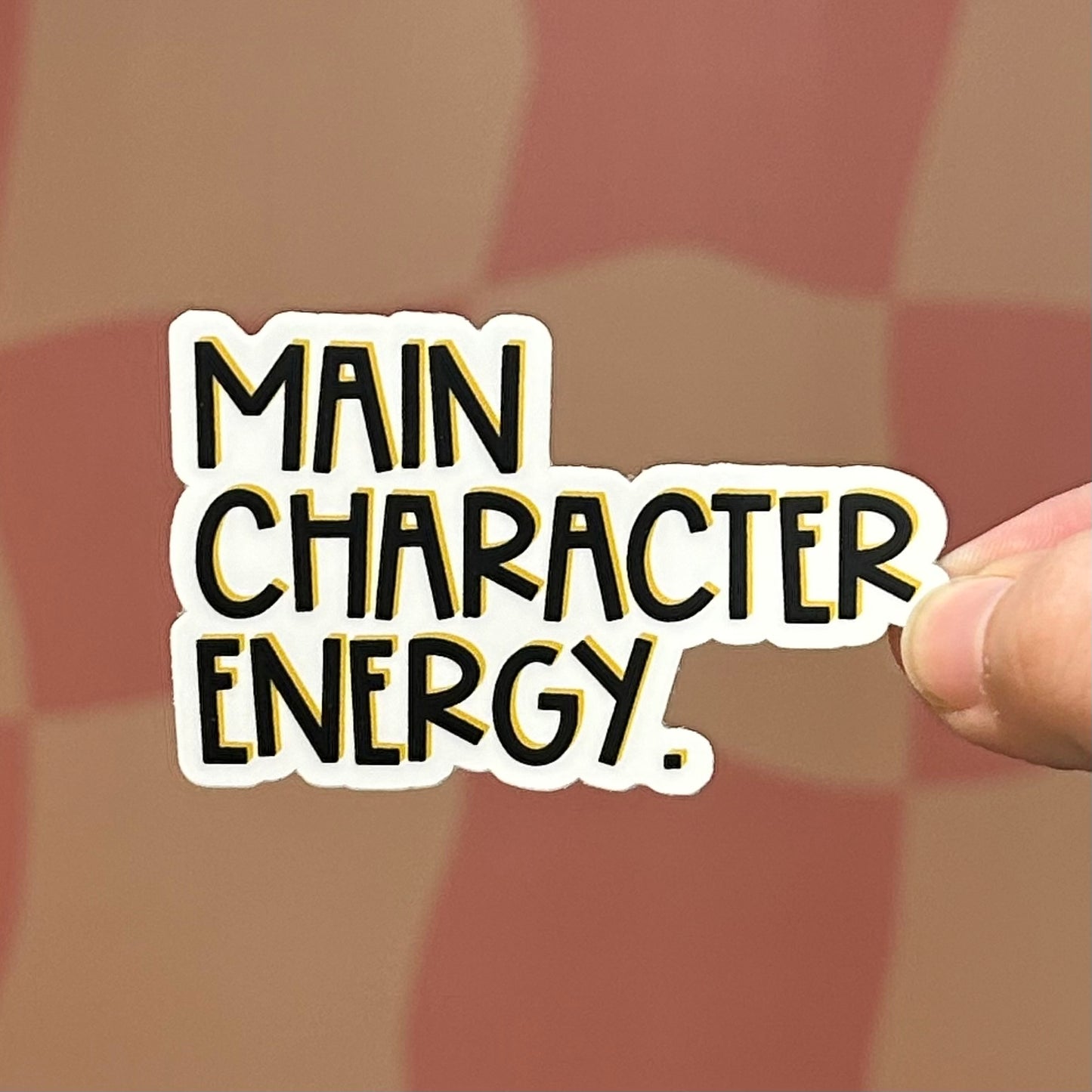 Sticker - Main Character Energy