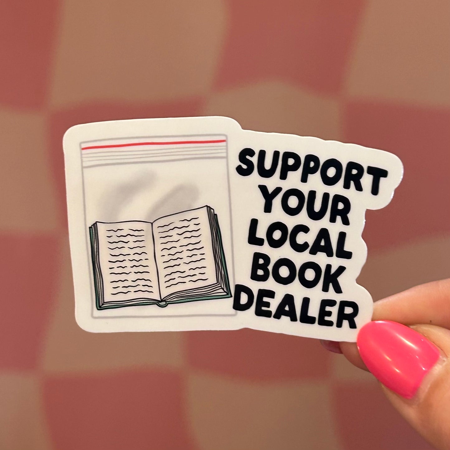 Sticker - Support Your Local Book Dealer