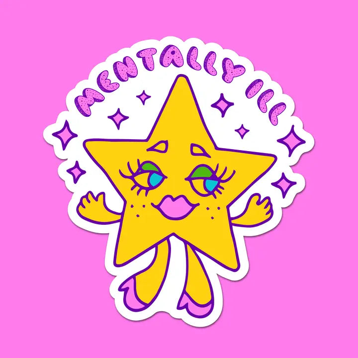 Sticker - Mentally Ill