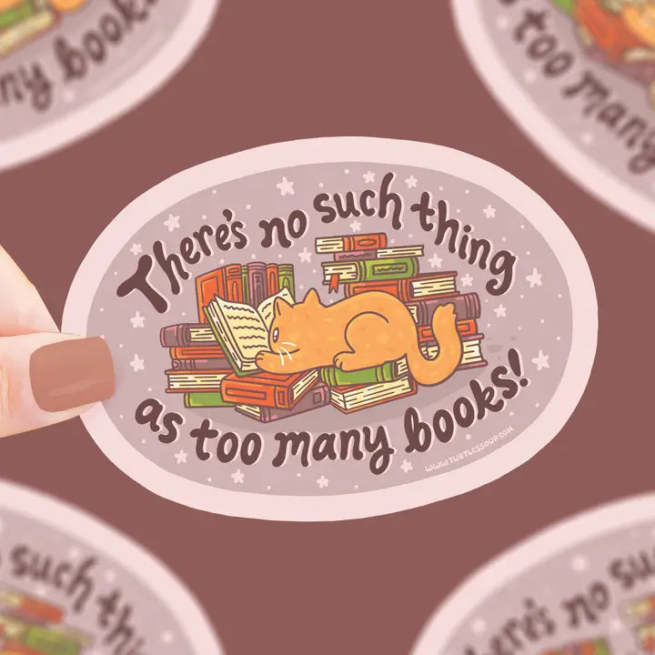 Sticker - Never Too Many Books