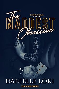 The Maddest Obsession - Danielle Lori