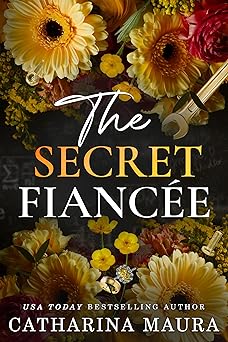 The Secret Fiancee - Catharina Maura