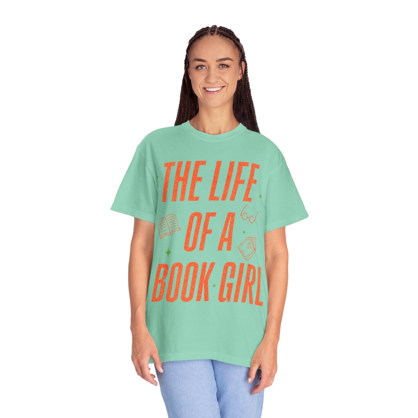 Life of a Book Girl Comfort Colors T-shirt