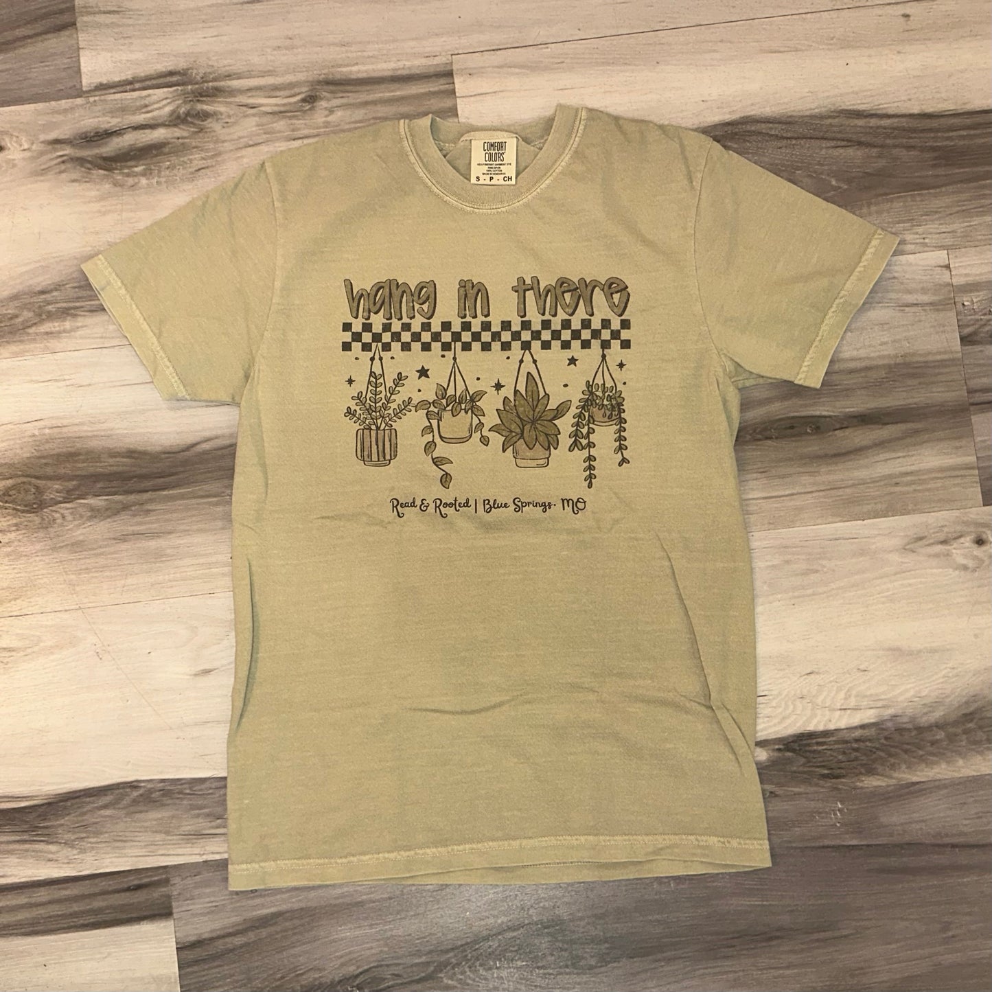 Hang In There Shirt (In-Store Stock)