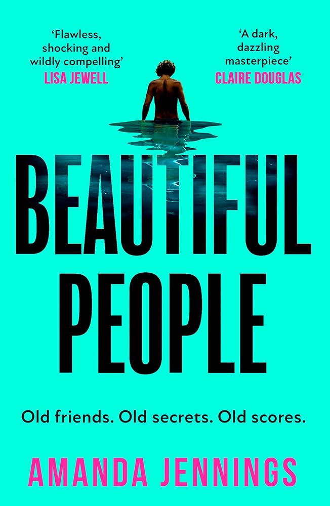 Beautiful People: The gripping psychological crime thriller from the author of The Haven cover image