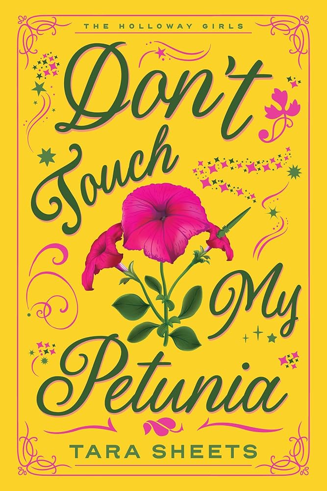 Don't Touch My Petunia (The Holloway Girls) cover image