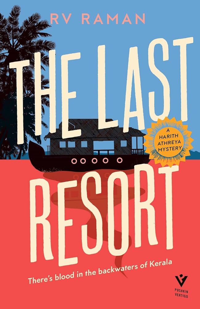 The Last Resort (A Harith Athreya Mystery) cover image