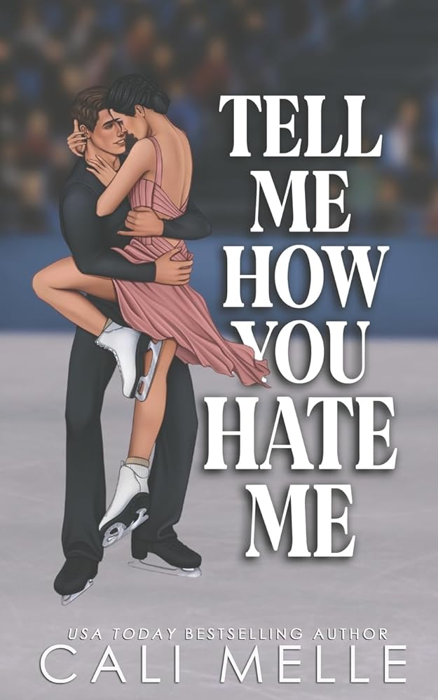 Tell Me How You Hate Me cover image