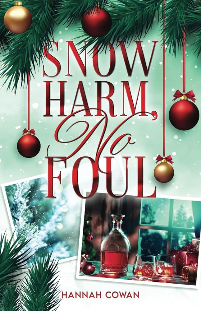 Snow Harm, No Foul: A Small Town, Ex's Dad Romance (Snowbell Ridge) cover image