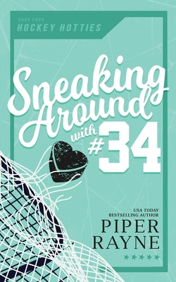 Sneaking Around with #34 (Hockey Hotties) cover image