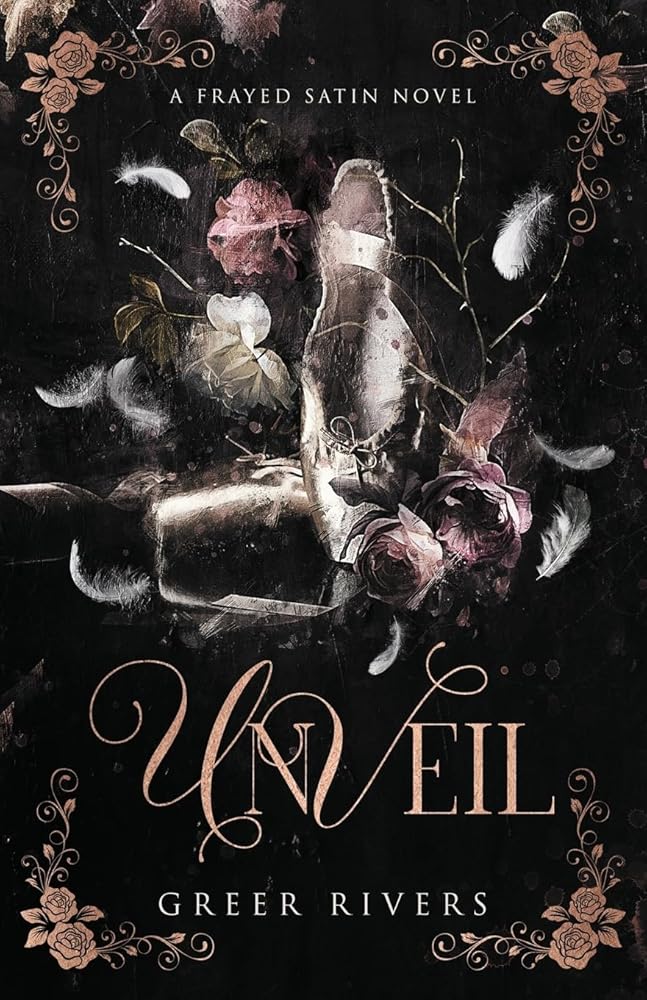Unveil: A Dark Ballet Retelling (Frayed Satin Series) cover image