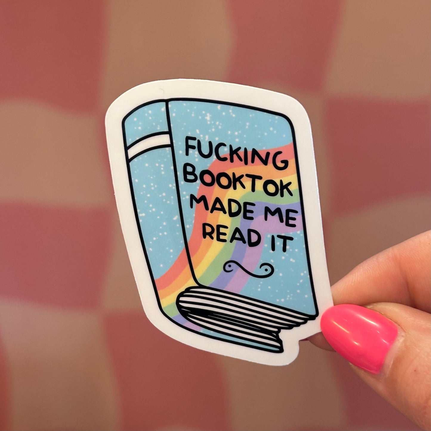 Sticker - Booktok Made Me Read It