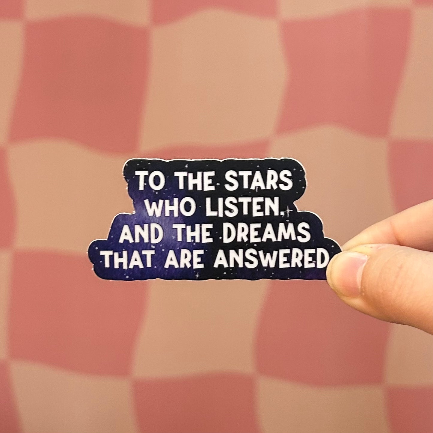 Sticker - To The Stars Who Listen (ACOTAR)