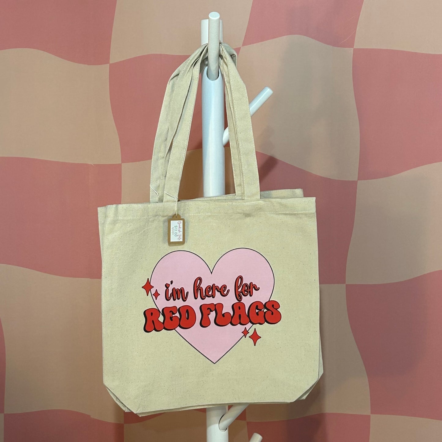 Canvas Tote - I’m Here For Red Flags