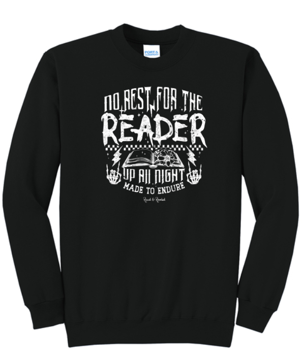 No Rest for the Reader Sweatshirt (In-Store Stock)