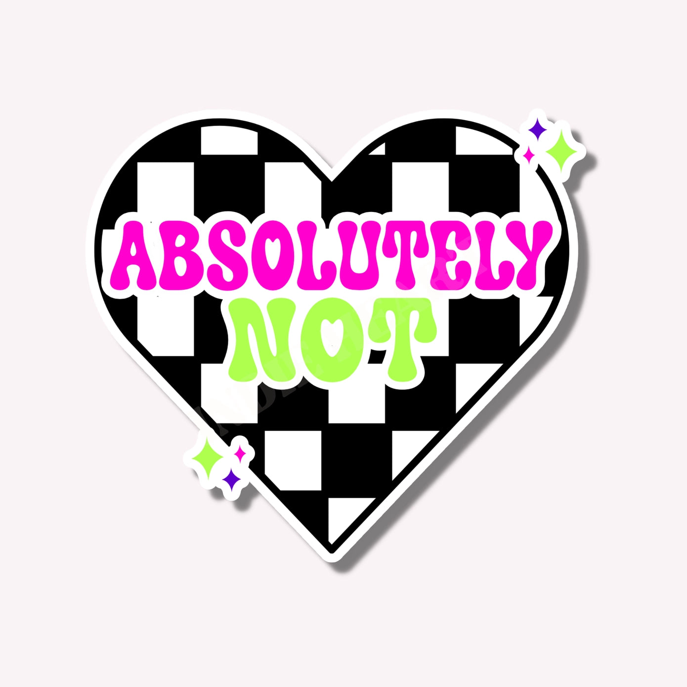 Sticker - Absolutely Not