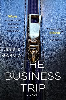 The Business Trip - Jessie Garcia