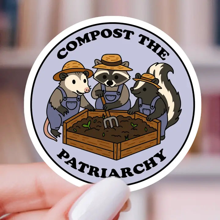 Sticker - Compost the Patriarchy