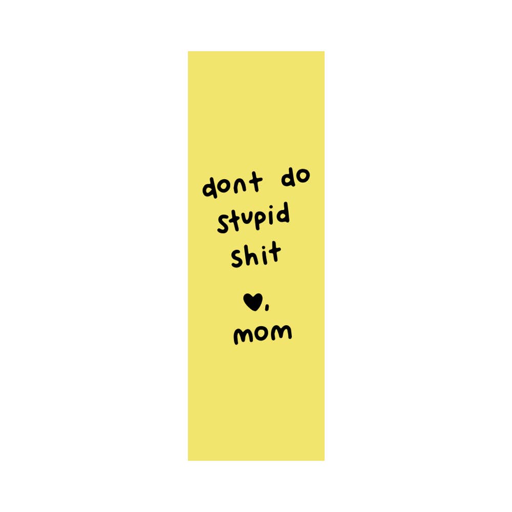 Bookmark - Don't Do Stupid Shit