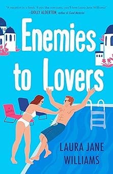 Enemies to Lovers - Laura Jane Williams