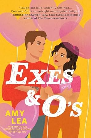 Exes and O's - Amy Lea