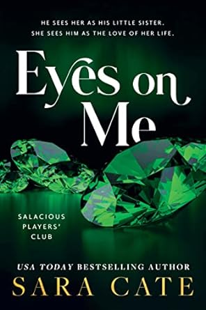 Eyes on Me - Sara Cate