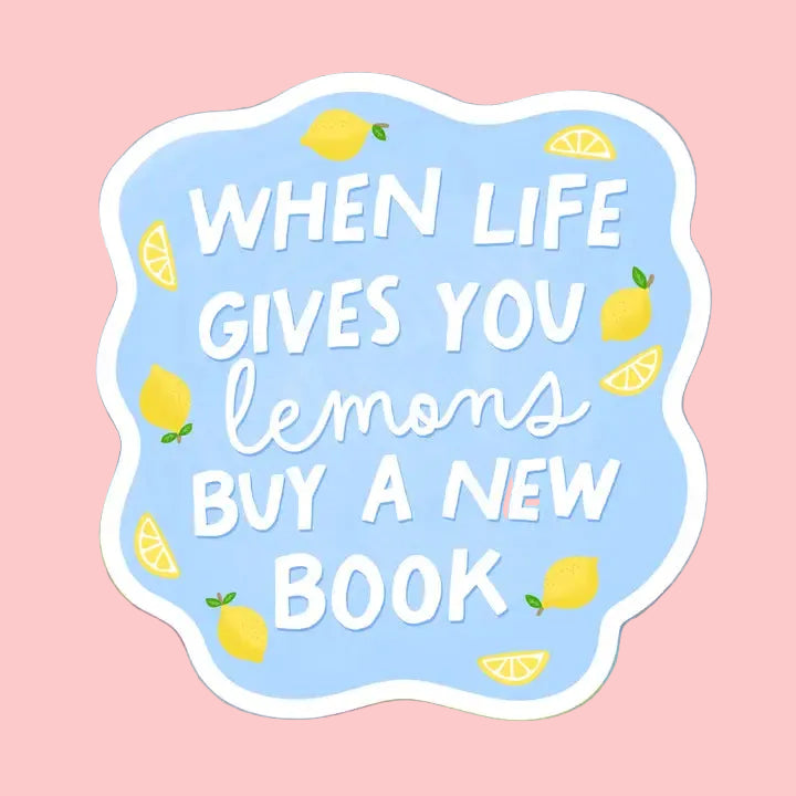 Sticker - When Life Gives You Lemons