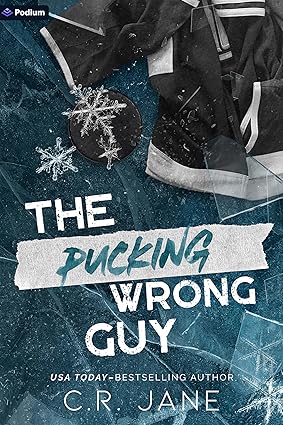 The Pucking Wrong Guy (The Pucking Wrong Series, 2) - C.R. Jane