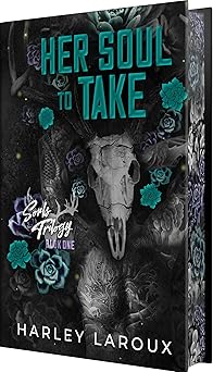 Her Soul to Take - Harley Laroux