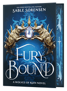 Fury Bound (Deluxe Limited Edition) (The Wolves of Ruin 2) - Sable Sorensen