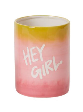 Hey Girl! Pot