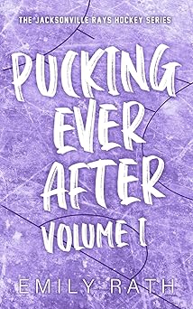 Pucking Ever After: Volume 1 - Emily Rath