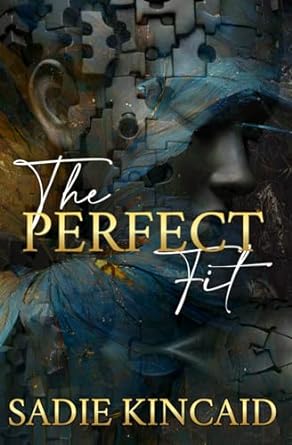 The Perfect Fit - Sadie Kincaid
