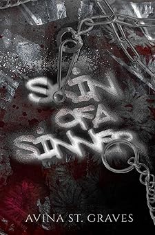 Skin of a Sinner - Avina St. Graves