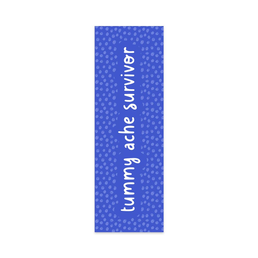 Bookmark - Tummy Ache Survivor