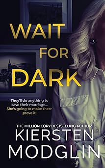 Wait for Dark - Kiersten Modglin