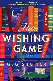 The Wishing Game - Meg Shaffer