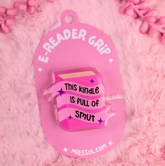 Kindle Grip - This Kindle is Full of Smut (Sticker Grip)