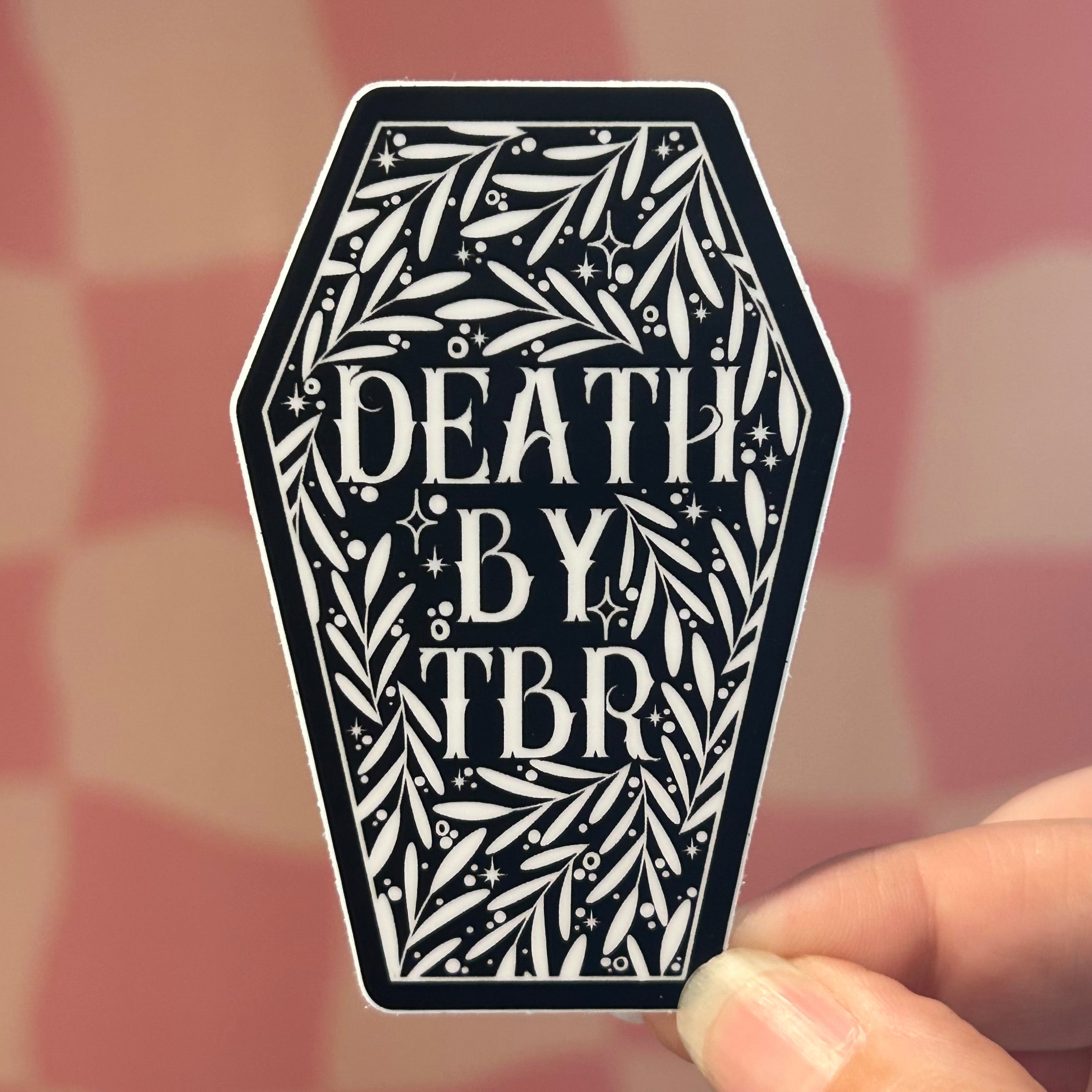 Sticker - Death By TBR Coffin β Read & Rooted