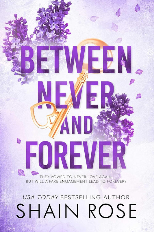 Between Never & Forever - Shain Rose