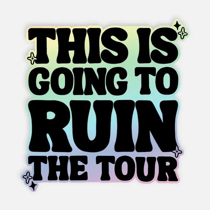 Sticker - Ruin the Tour