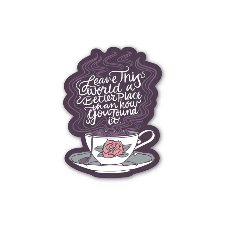 Sticker - Leave This World A Better Place (ACOTAR)