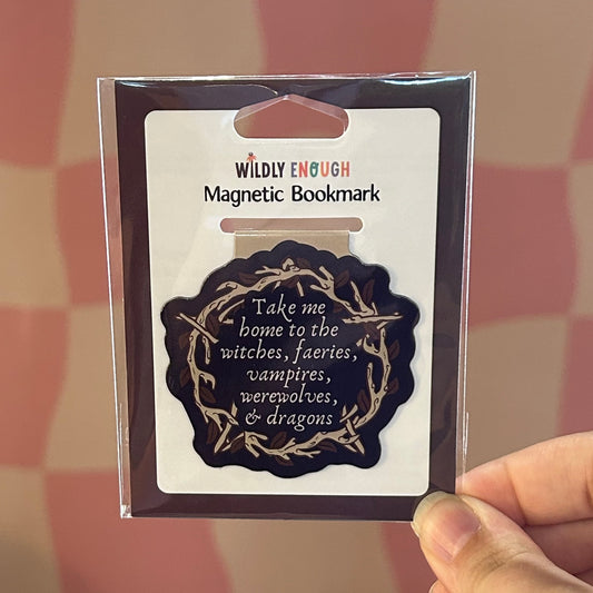 Magnetic Bookmark - Take Me Home to Magic