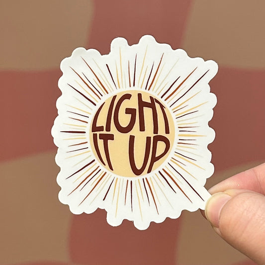 Sticker - Light It Up (CC)